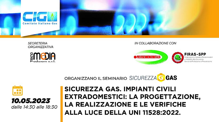 WEBINAR - La nuova UNI 11528:22 - Impianti gas oltre i 35 kW